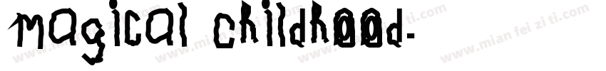 Magical Childhood字体转换